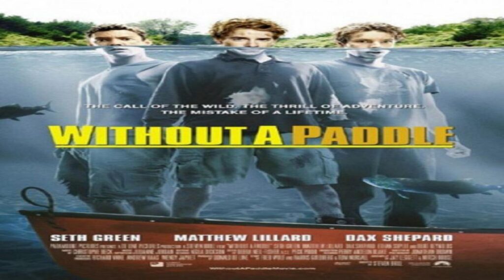مشاهدة فيلم Without a Paddle 2004 مترجم
