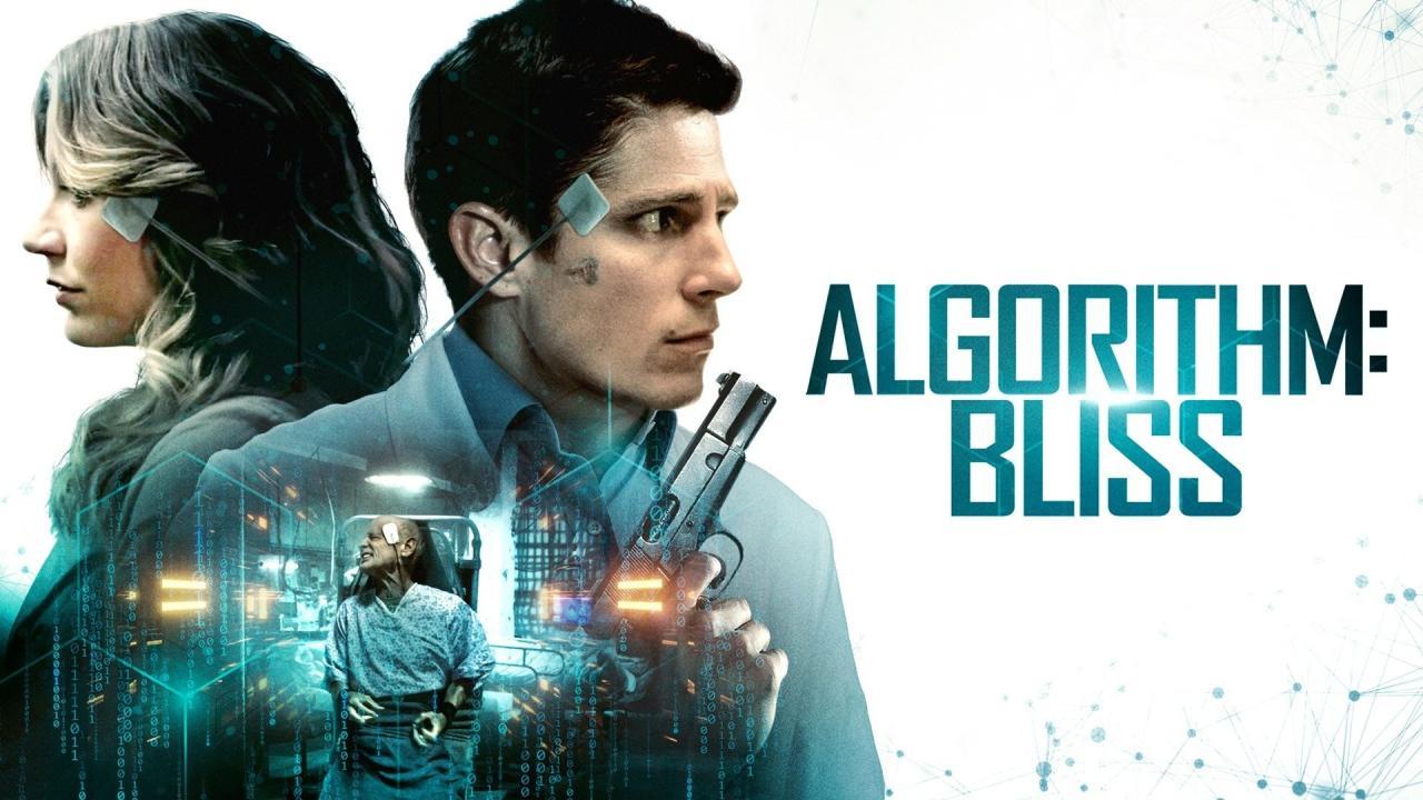 مشاهدة فيلم Algorithm: Bliss 2020 مترجم كامل HD