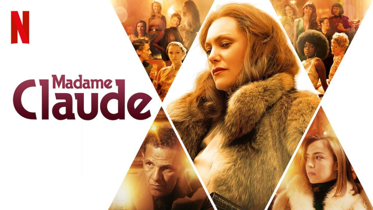 مشاهدة فيلم Madame Claude 2021 مترجم كامل HD