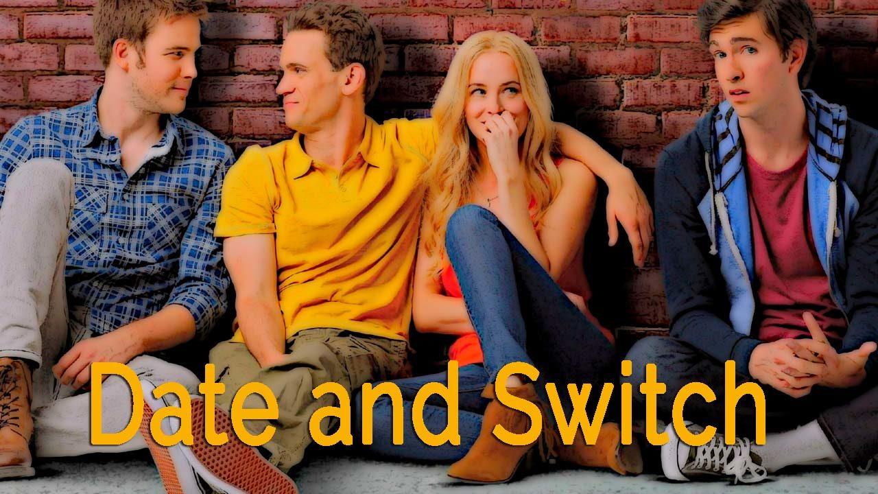 مشاهدة فيلم Date And Switch 2014 مترجم كامل HD