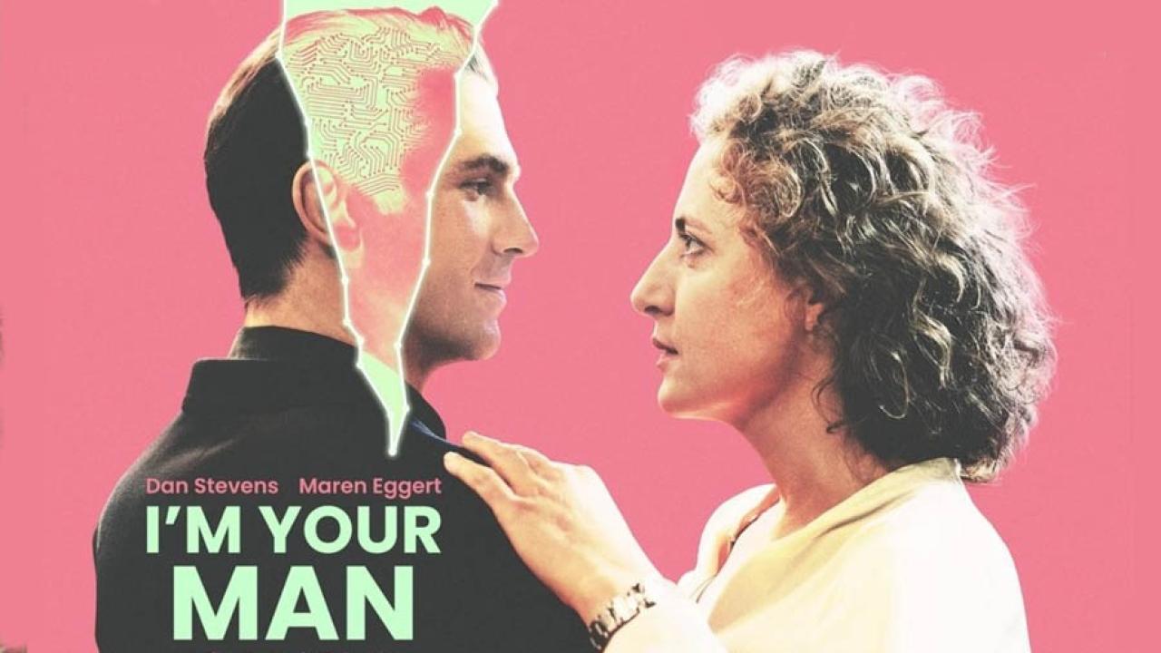 مشاهدة فيلم Im Your Man 2021 مترجم كامل HD
