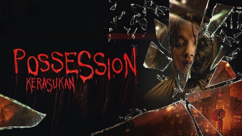 مشاهدة فيلم Possession: Kerasukan 2024 مترجم كامل HD