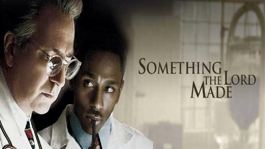 مشاهدة فيلم Something the Lord Made 2004 مترجم