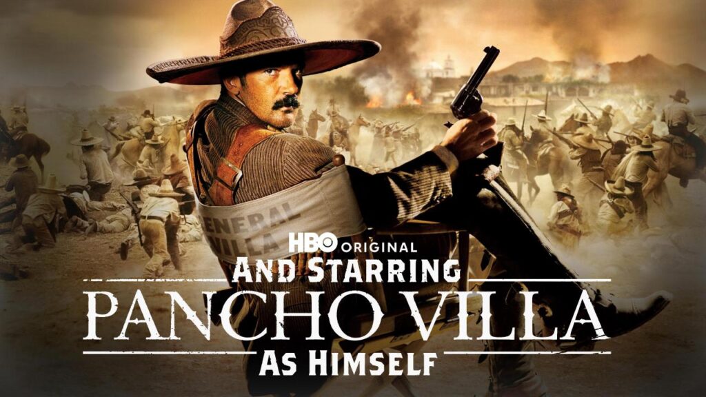 مشاهدة فيلم And Starring Pancho Villa As Himself 2003 مترجم كامل HD