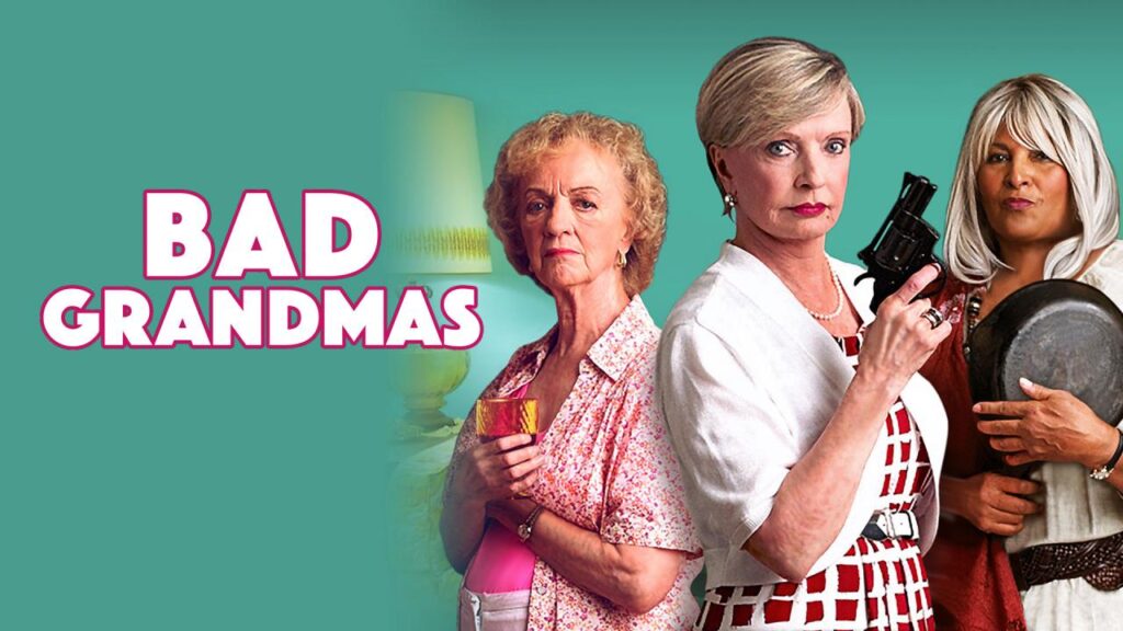 مشاهدة فيلم Bad Grandmas 2017 مترجم