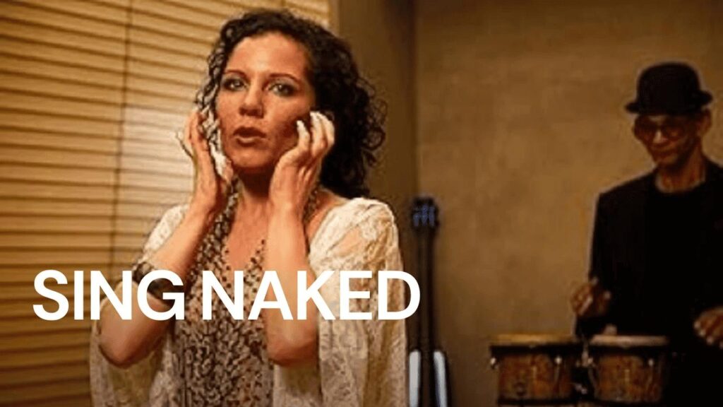 مشاهدة فيلم Sing Naked 2025 مترجم كامل HD