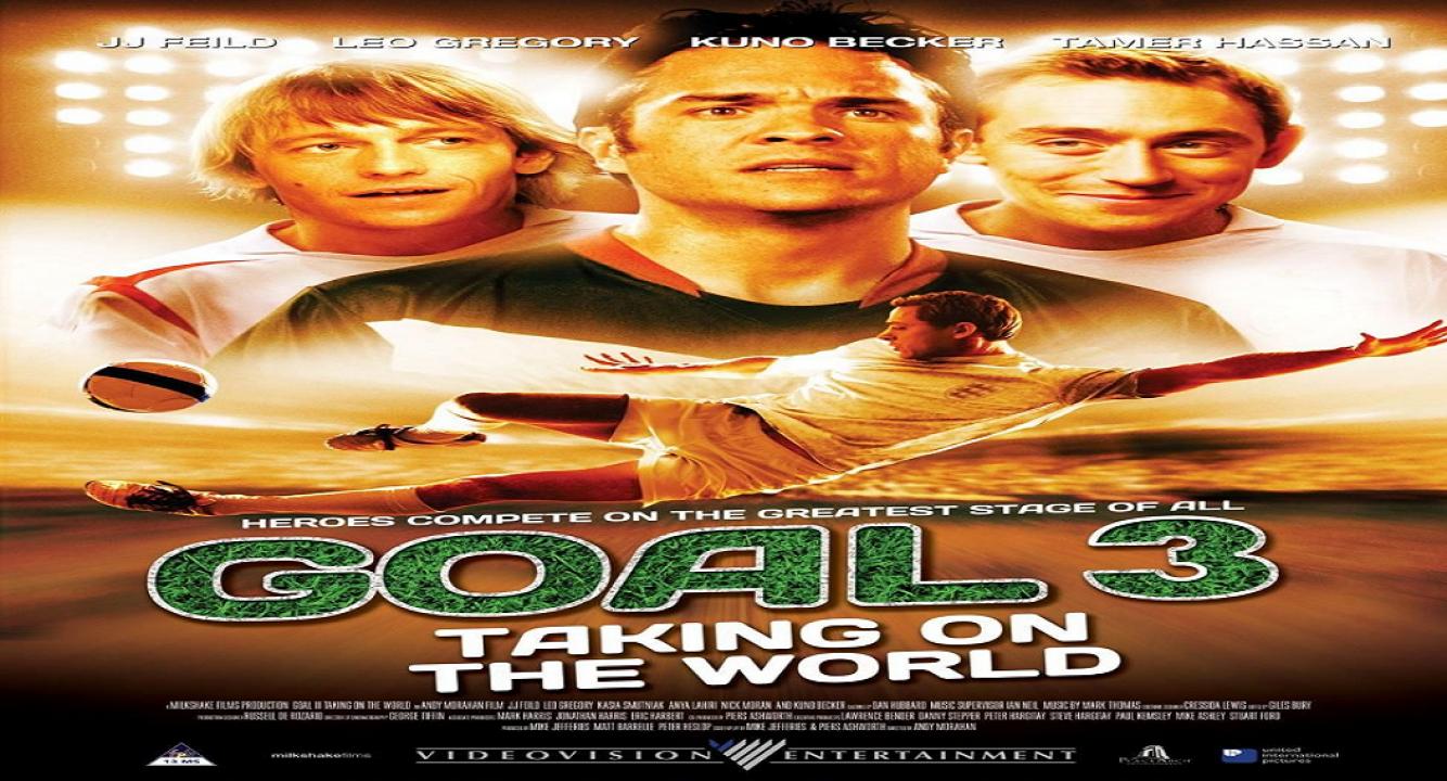 مشاهدة فيلم Goal! III 2009 مترجم