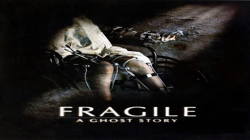 مشاهدة فيلم Fragile 2005 مترجم