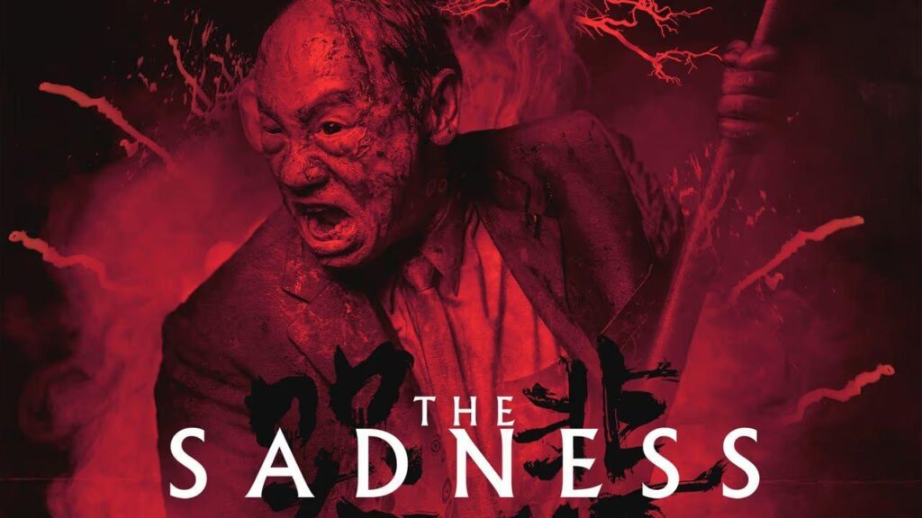 مشاهدة فيلم The Sadness 2021 مترجم كامل HD