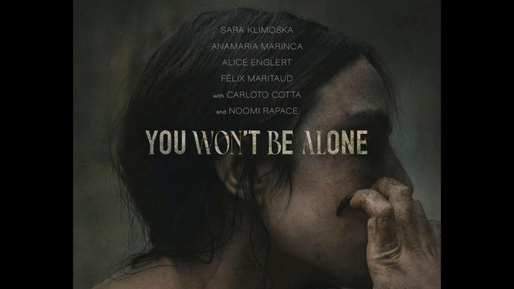 مشاهدة فيلم You Wont Be Alone 2022 مترجم كامل HD