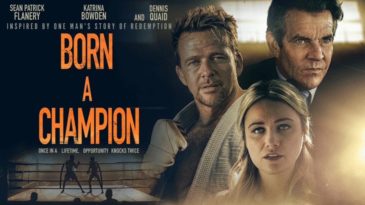مشاهدة فيلم Born a Champion 2021 مترجم كامل HD