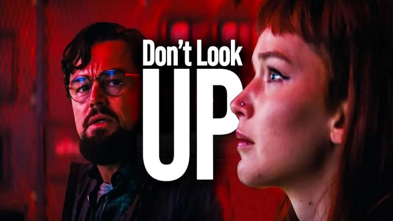 مشاهدة فيلم Don’t Look Up 2021 مترجم كامل HD