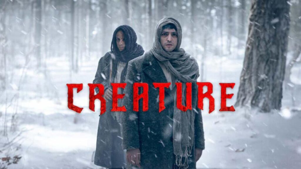 مشاهدة مسلسل Creature الموسم الأول الحلقة 6 السادسة مترجمة