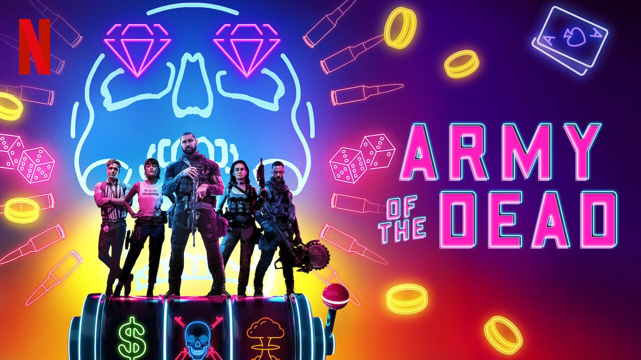 مشاهدة فيلم Army of the Dead 2021 مترجم كامل HD