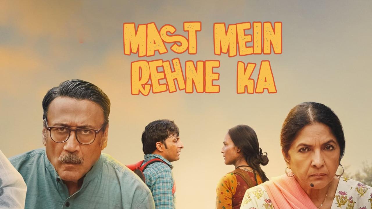 مشاهدة فيلم Mast Mein Rehne Ka 2023 مترجم كامل HD