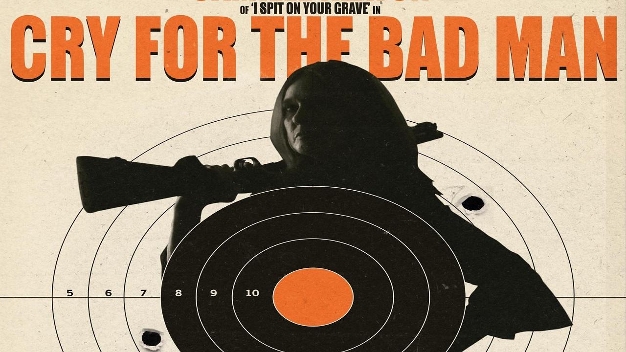 مشاهدة فيلم Cry For The Bad Man 2019 مترجم