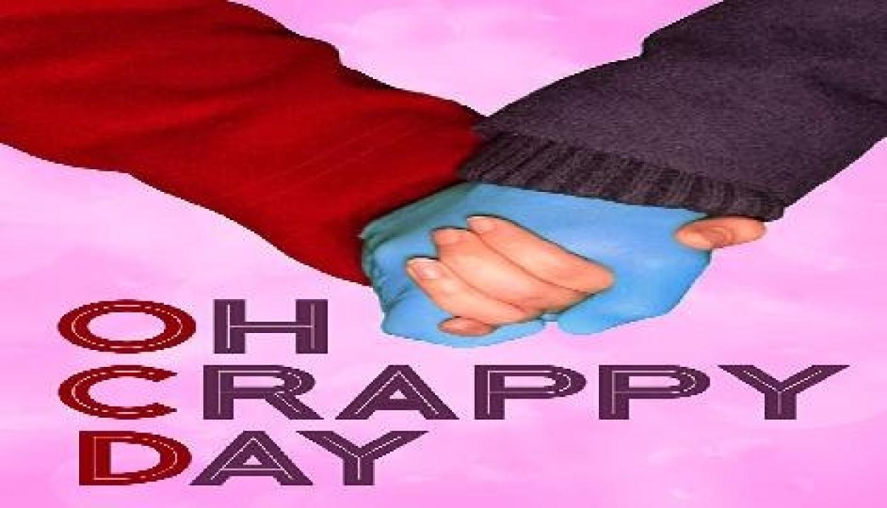 مشاهدة فيلم Oh Crappy Day 2021 مترجم كامل HD