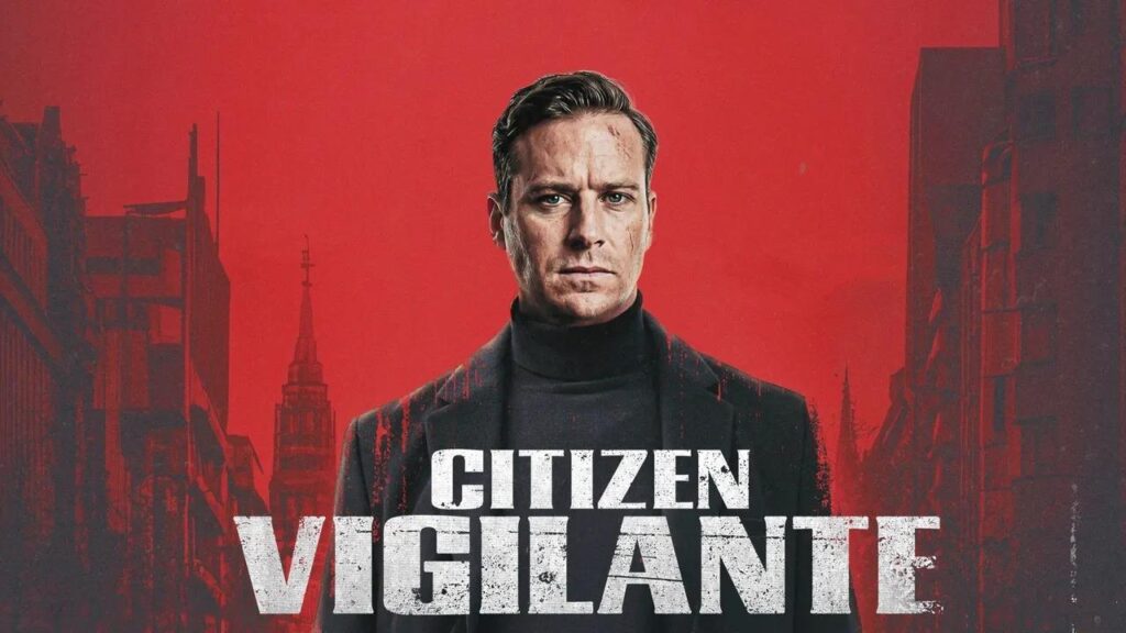 مشاهدة فيلم Citizen Vigilante 2026 مترجم كامل HD