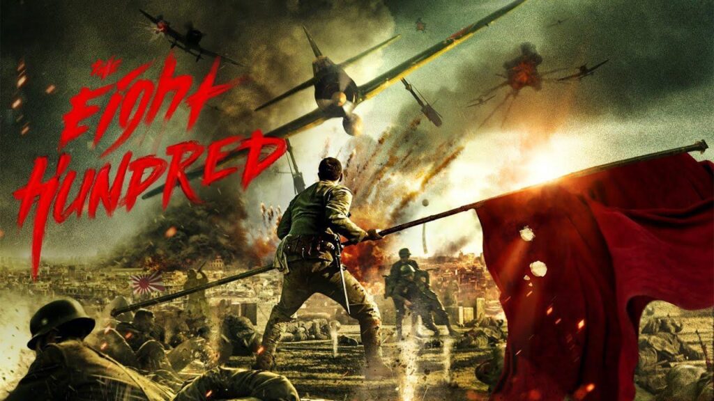 مشاهدة فيلم The Eight Hundred 2020 مترجم كامل HD