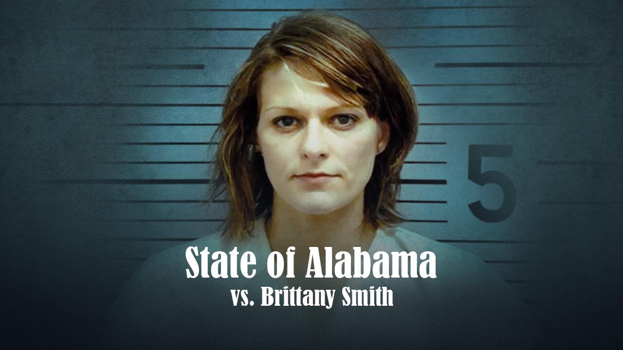 مشاهدة فيلم State of Alabama vs. Brittany Smith 2022 مترجم كامل HD