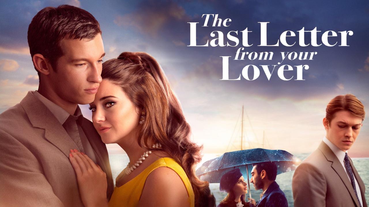 مشاهدة فيلم The Last Letter From Your Lover 2021 مترجم