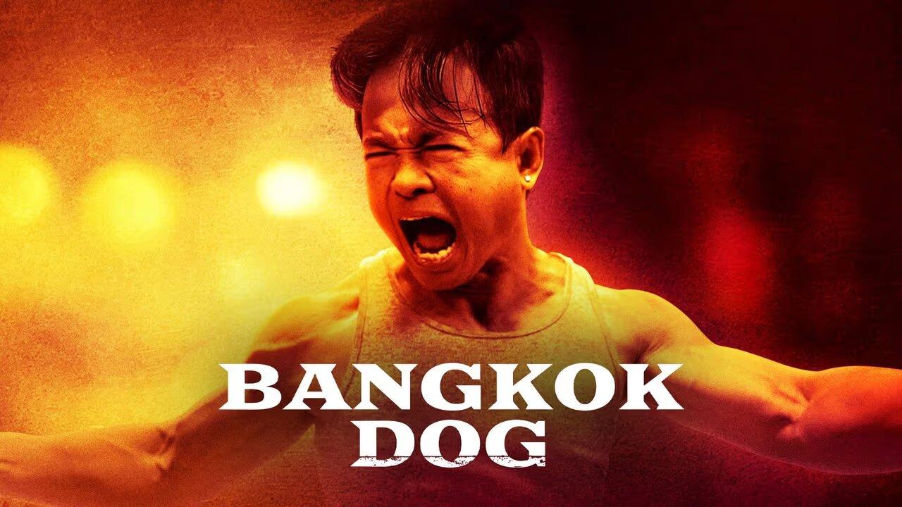 مشاهدة فيلم Bangkok Dog 2024 مترجم كامل HD