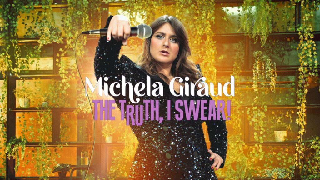 مشاهدة فيلم Michela Giraud: The Truth, I Swear 2022 مترجم كامل HD
