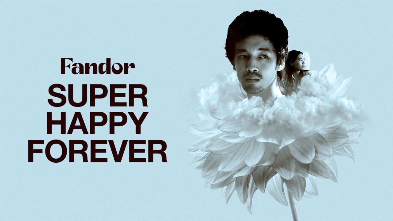 مشاهدة فيلم Super Happy Forever 2024 مترجم كامل HD