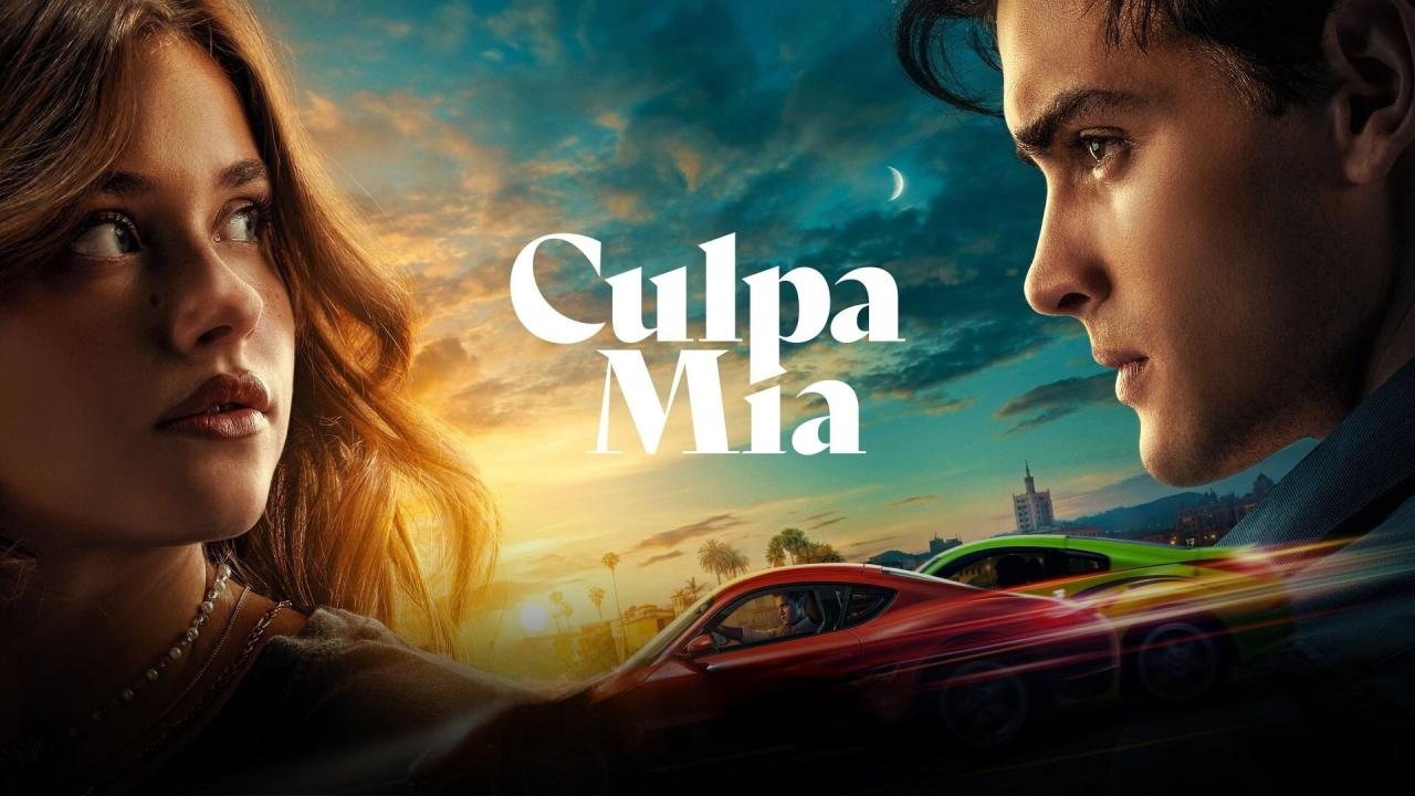مشاهدة فيلم Culpa Mía 2023 مترجم كامل HD