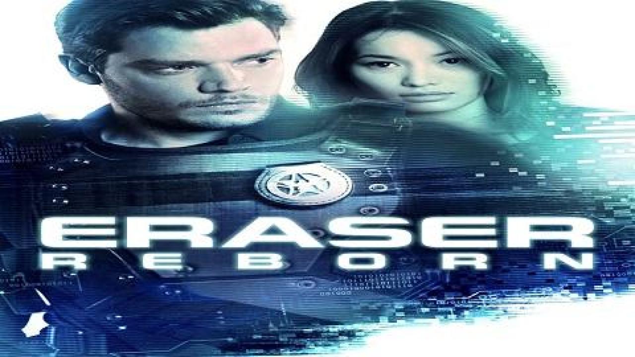 مشاهدة فيلم Eraser Reborn 2022 مترجم كامل HD