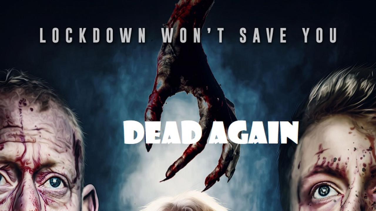 مشاهدة فيلم Dead Again 2021 مترجم كامل HD