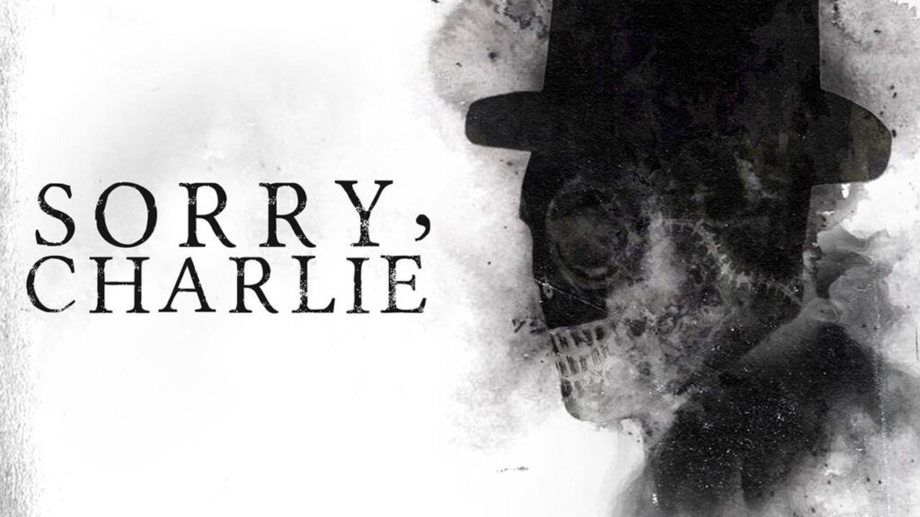 مشاهدة فيلم Sorry, Charlie 2023 مترجم كامل HD