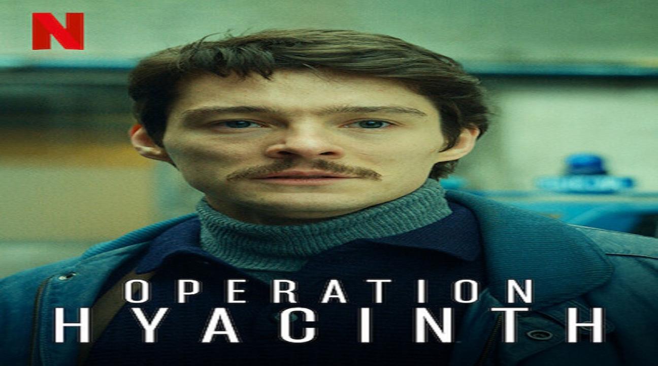 مشاهدة فيلم Operation Hyacinth 2021 مترجم كامل HD
