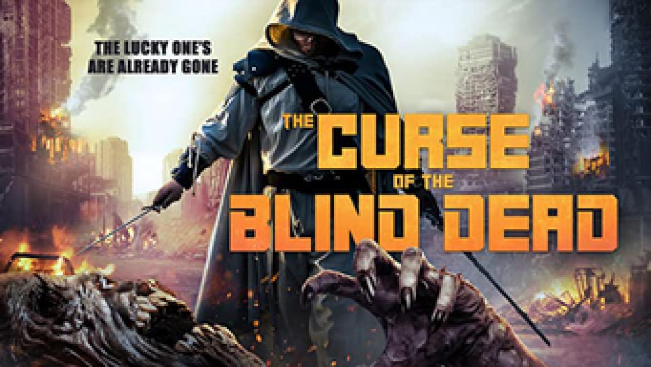 مشاهدة فيلم Curse Of The Blind Dead 2021 مترجم كامل HD