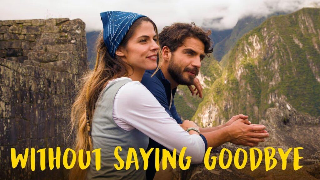 مشاهدة فيلم Without Saying Goodbye 2022 مترجم كامل HD