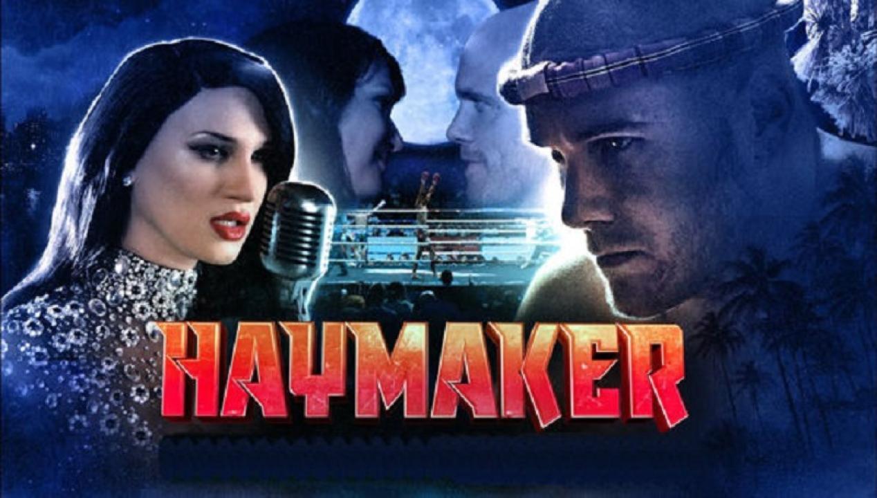 مشاهدة فيلم Haymaker 2021 مترجم كامل HD