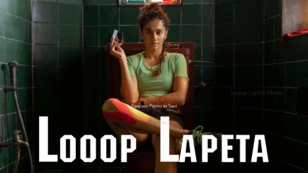 مشاهدة فيلم Looop Lapeta 2022 مترجم كامل HD