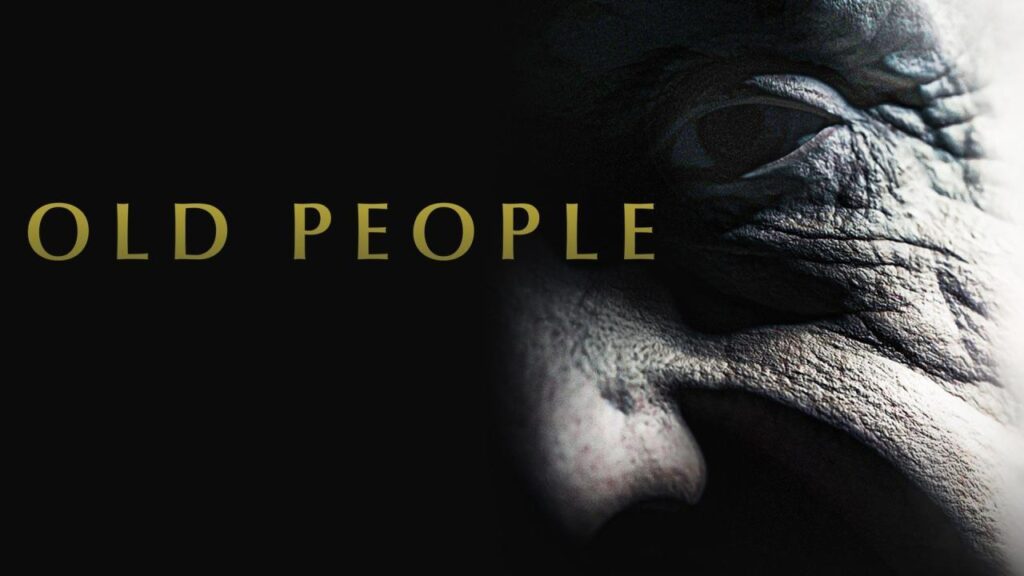مشاهدة فيلم Old People 2022 مترجم كامل HD