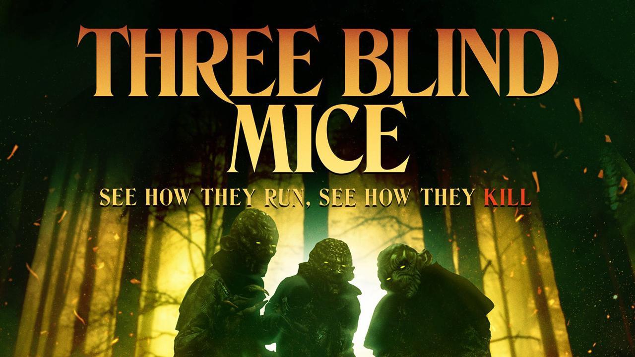 مشاهدة فيلم Three Blind Mice 2023 مترجم كامل HD
