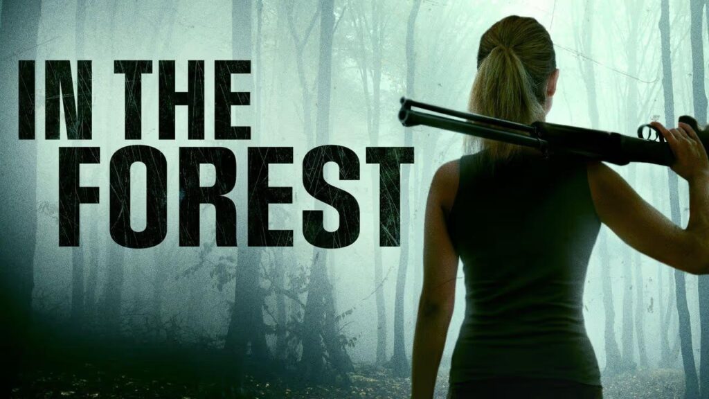 مشاهدة فيلم In the Forest 2022 مترجم كامل HD