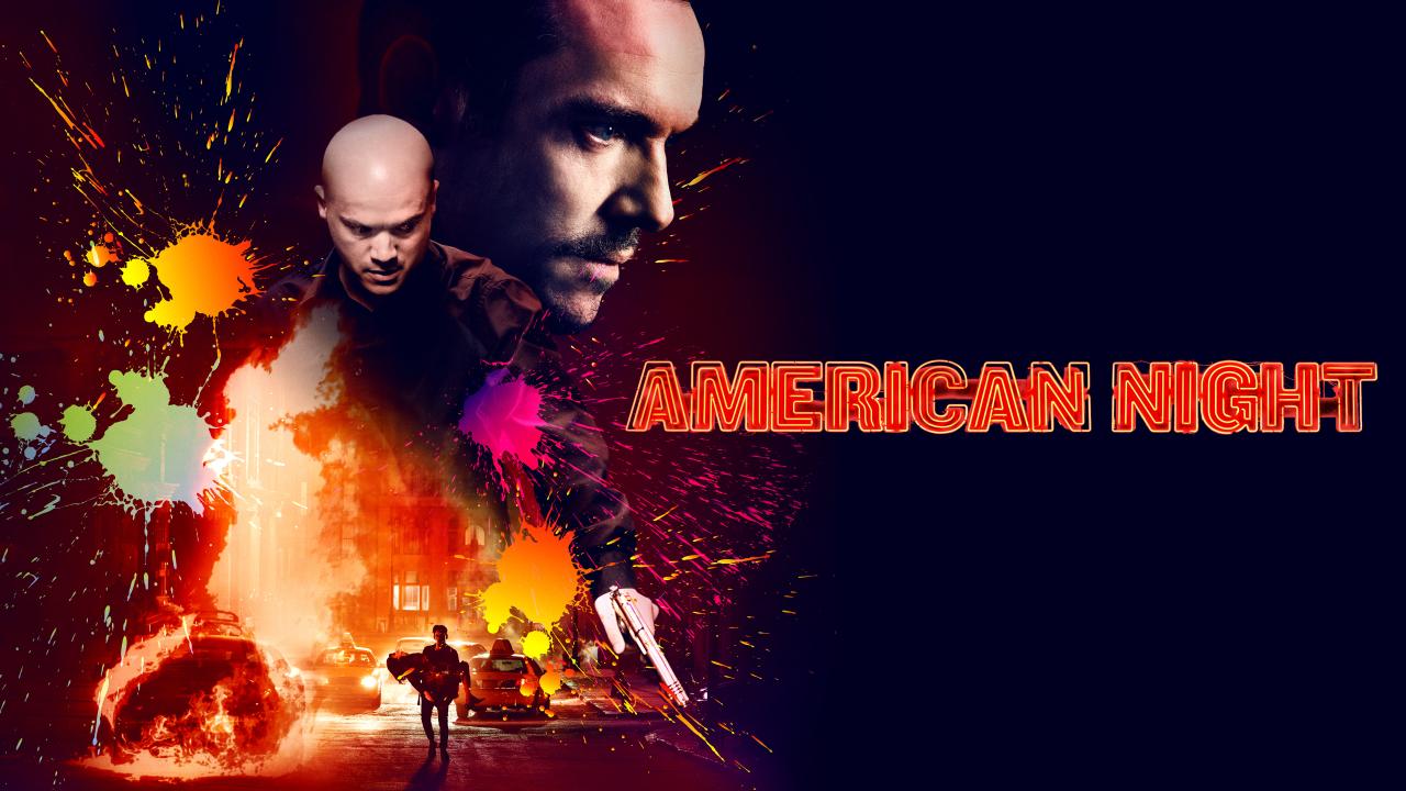 مشاهدة فيلم American Night 2021 مترجم كامل HD