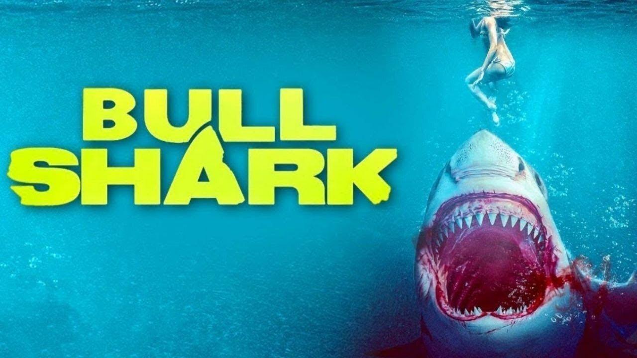 مشاهدة فيلم Bull Shark 2022 مترجم كامل HD