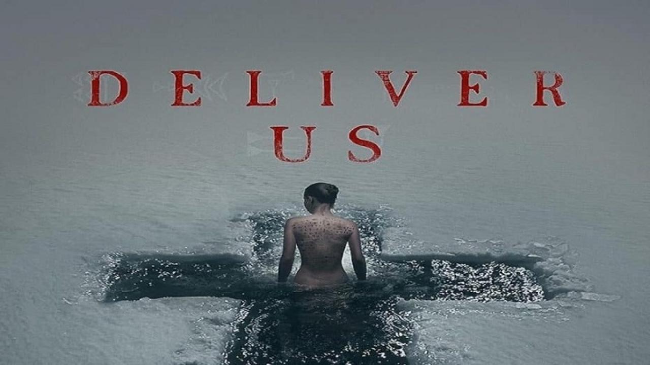 مشاهدة فيلم Deliver Us 2023 مترجم كامل HD
