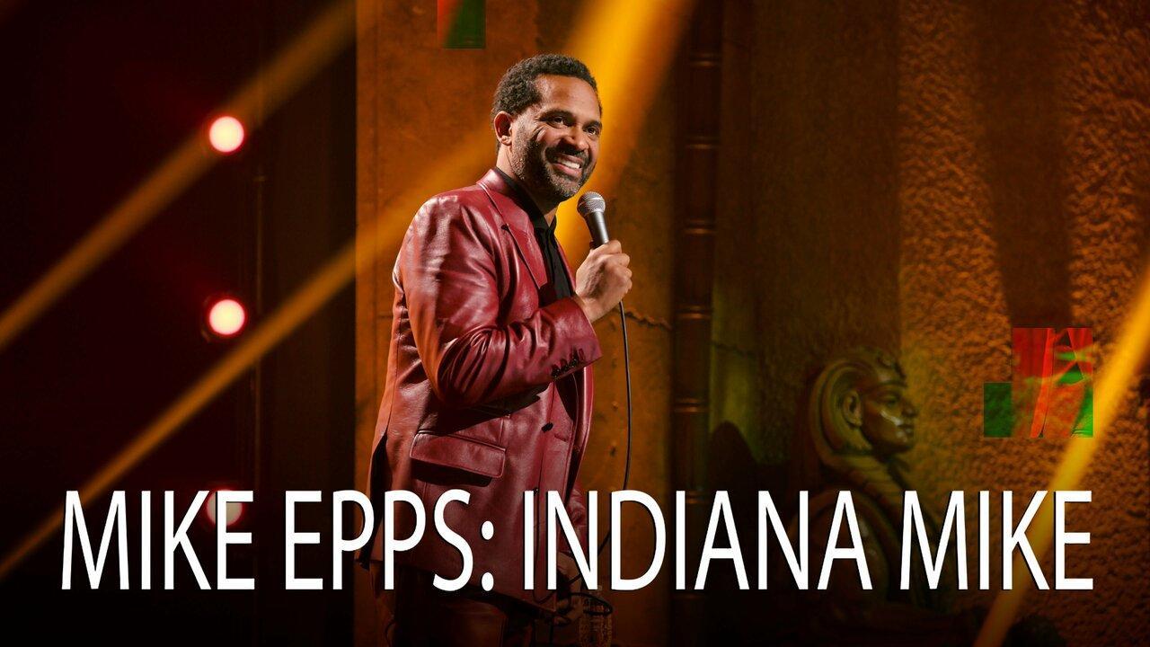 مشاهدة فيلم Mike Epps: Indiana Mike 2022 مترجم كامل HD