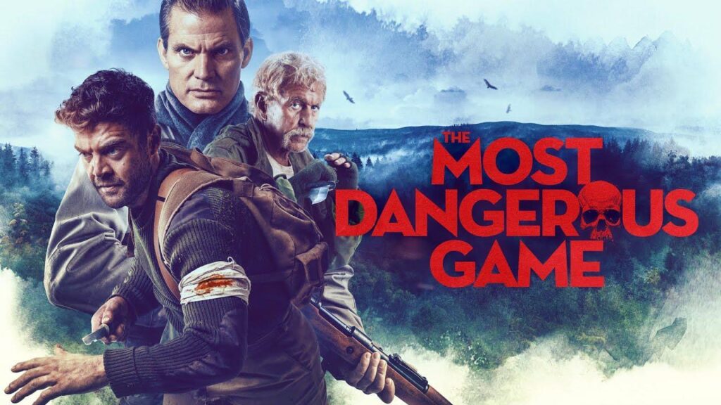 مشاهدة فيلم The Most Dangerous Game 2022 مترجم كامل HD