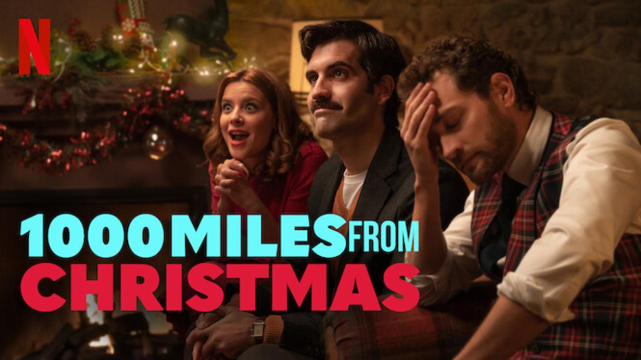 مشاهدة فيلم 1000 Miles From Christmas 2021 مترجم كامل HD