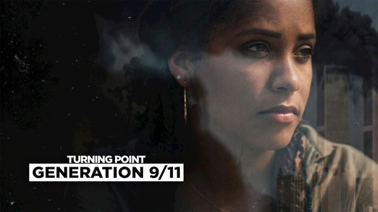 مشاهدة فيلم Turning Point: Generation 9/11 2026 مترجم كامل HD