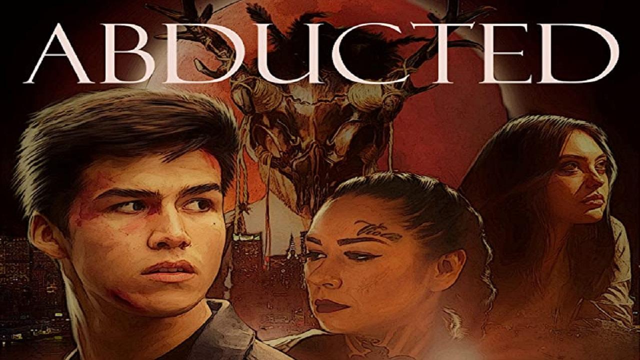 مشاهدة فيلم Abducted 2021 مترجم