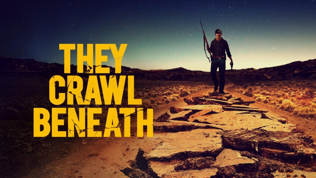 مشاهدة فيلم They Crawl Beneath 2022 مترجم كامل HD