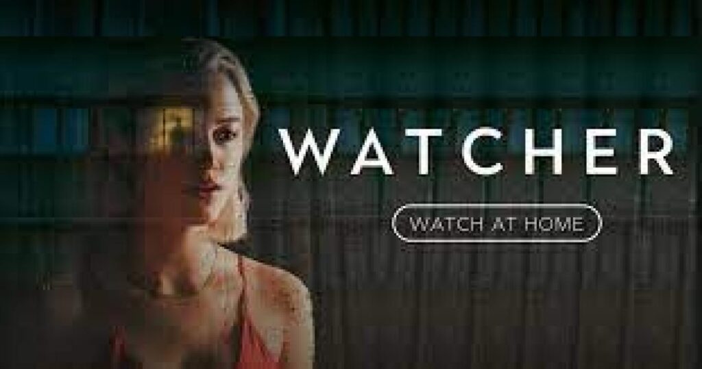 مشاهدة فيلم Watcher 2022 مترجم كامل HD